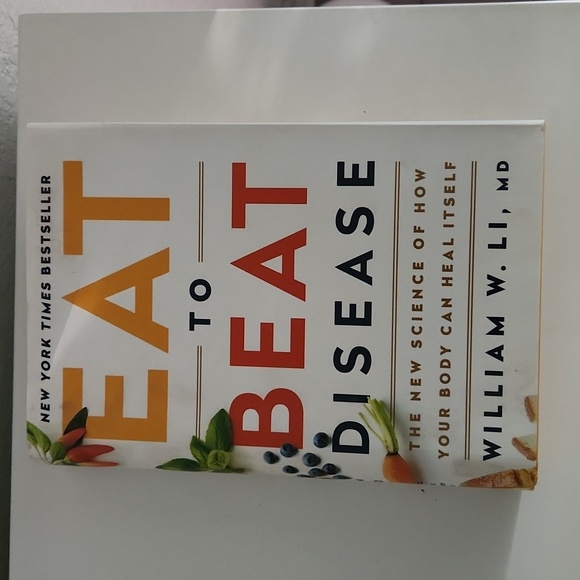 Eat to beat disease By William Li Md - Picture 1 of 2